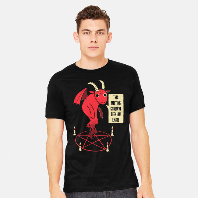 Could Have Been An Email-mens heavyweight tee-DinoMike