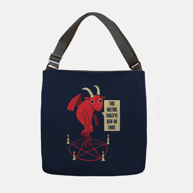 Could Have Been An Email-none adjustable tote-DinoMike