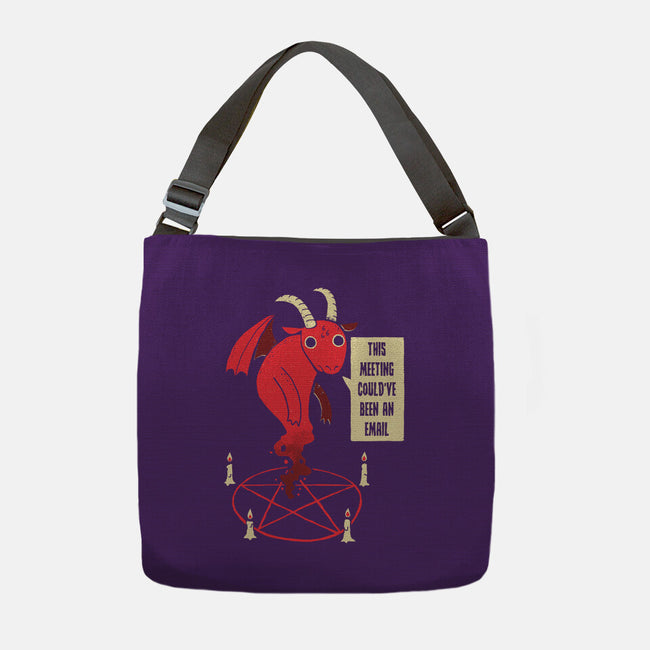 Could Have Been An Email-none adjustable tote-DinoMike