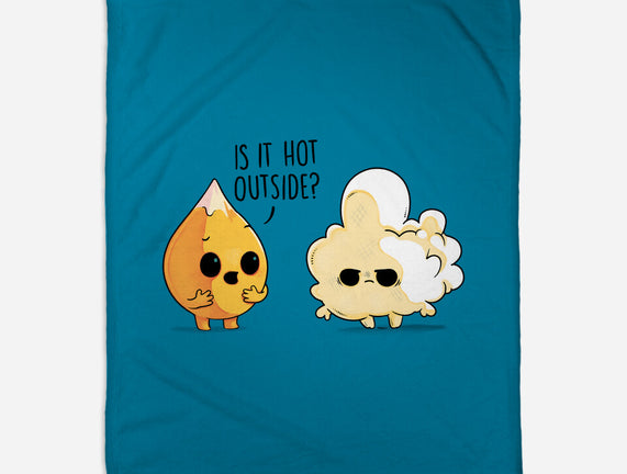 Hot Outside