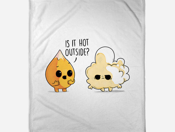 Hot Outside