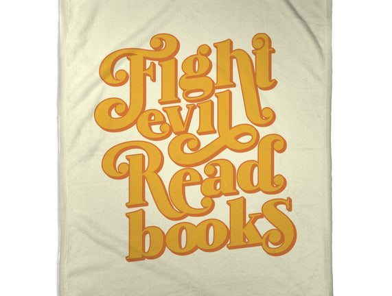 Fight Evil, Read Books