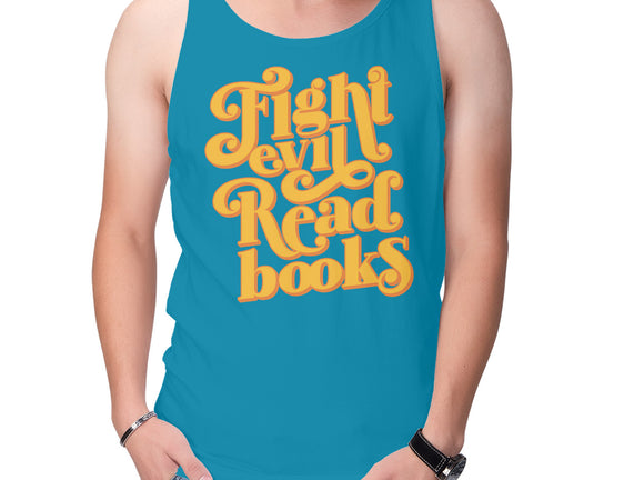 Fight Evil, Read Books