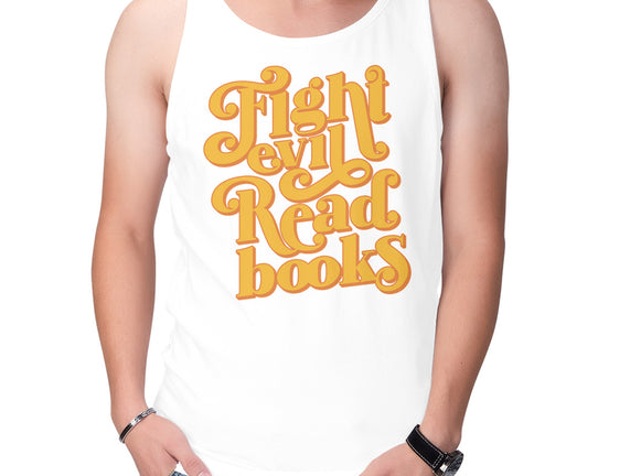 Fight Evil, Read Books