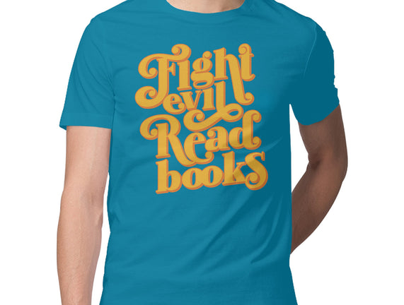 Fight Evil, Read Books