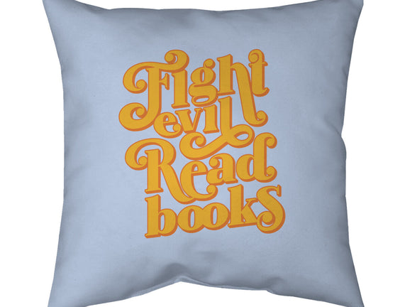 Fight Evil, Read Books