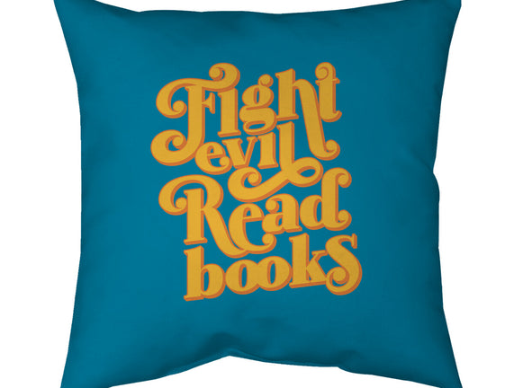 Fight Evil, Read Books