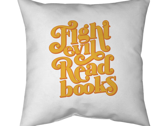 Fight Evil, Read Books