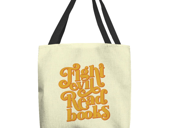 Fight Evil, Read Books