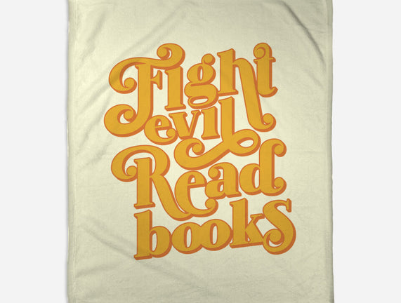 Fight Evil, Read Books