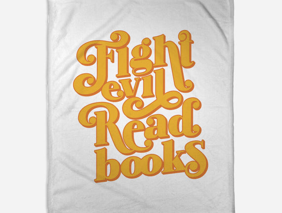 Fight Evil, Read Books