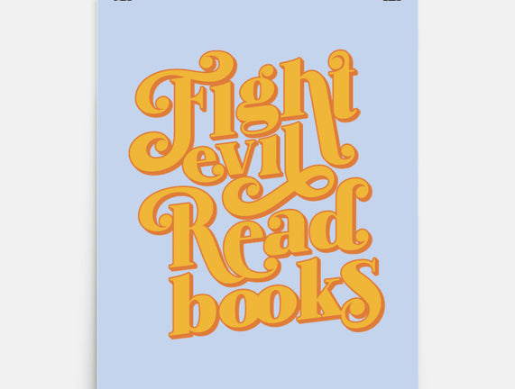 Fight Evil, Read Books