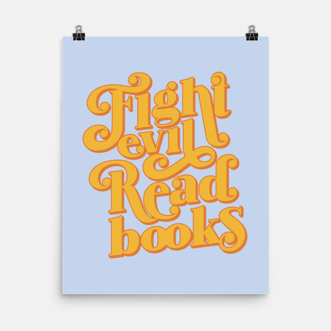 Fight Evil, Read Books-none matte poster-Agu Luque