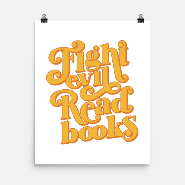 Fight Evil, Read Books-none matte poster-Agu Luque