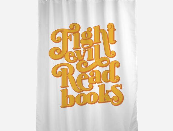 Fight Evil, Read Books