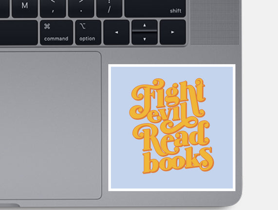 Fight Evil, Read Books