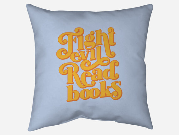 Fight Evil, Read Books