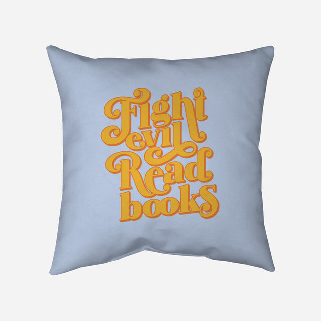 Fight Evil, Read Books-none removable cover w insert throw pillow-Agu Luque