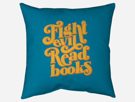 Fight Evil, Read Books