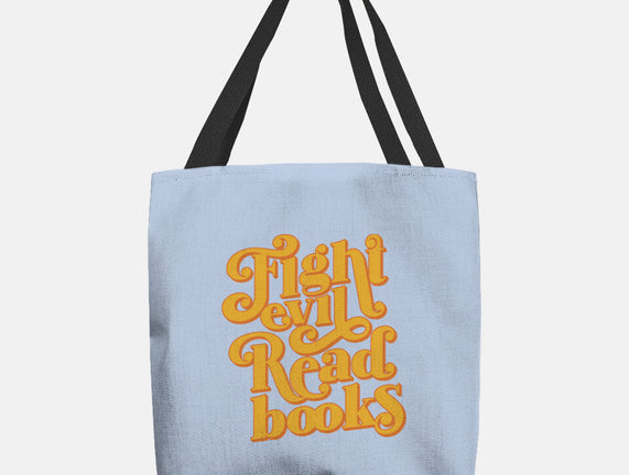 Fight Evil, Read Books