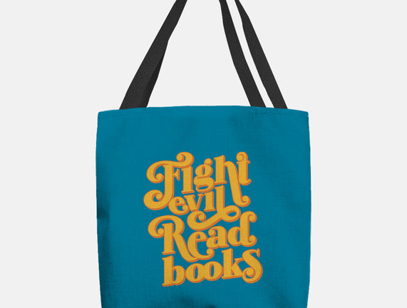 Fight Evil, Read Books