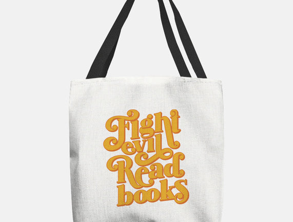 Fight Evil, Read Books