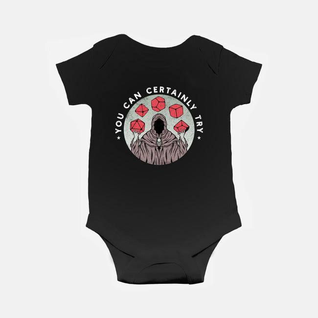 You Can Certainly Try-baby basic onesie-ShirtGoblin