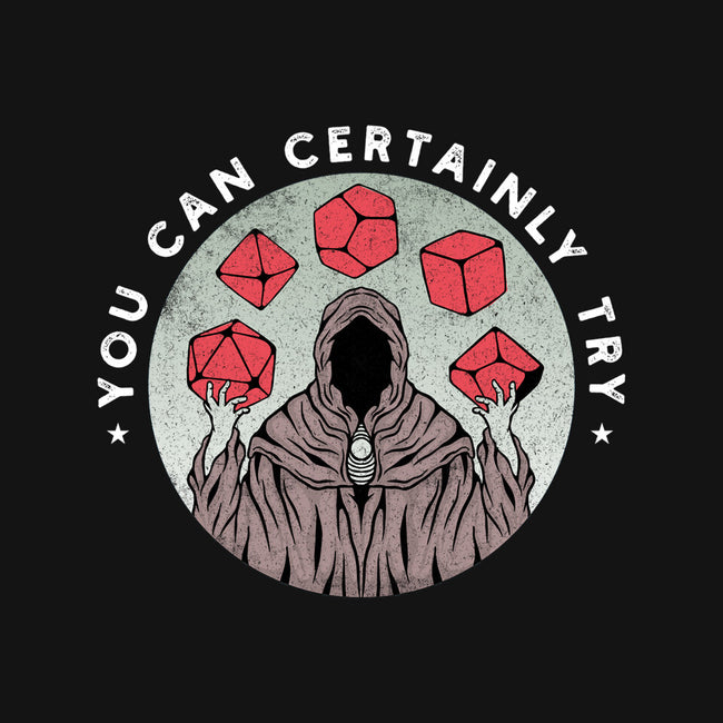 You Can Certainly Try-mens long sleeved tee-ShirtGoblin