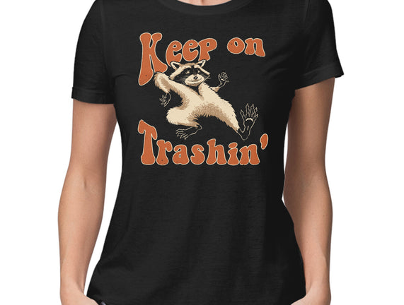 Keep On Trashin'