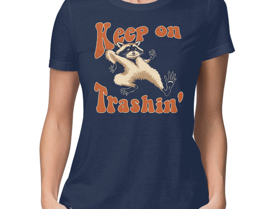 Keep On Trashin'