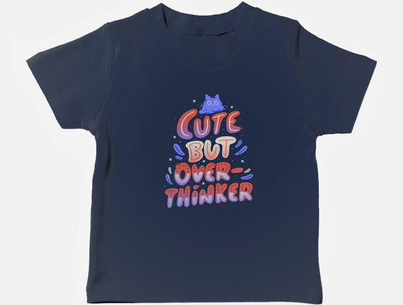 Cute But Overthinker
