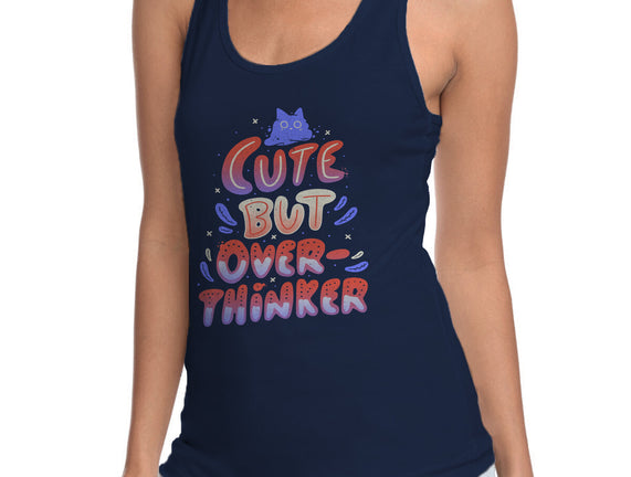 Cute But Overthinker