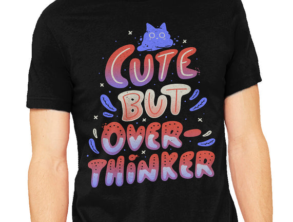 Cute But Overthinker