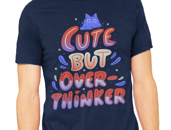 Cute But Overthinker