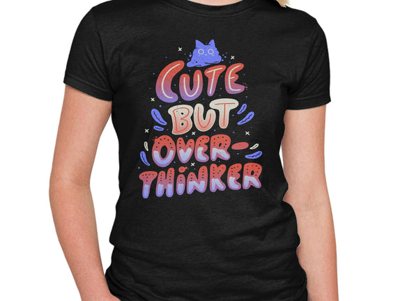 Cute But Overthinker