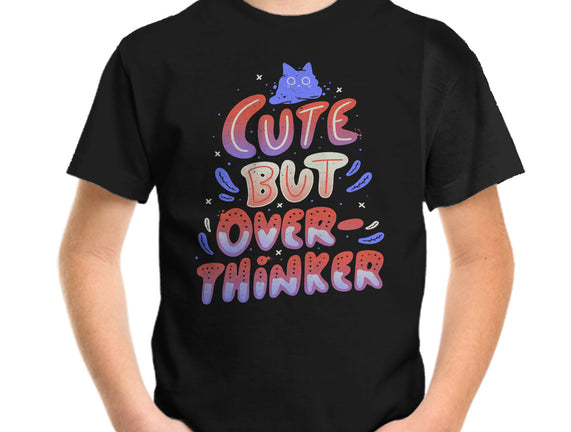 Cute But Overthinker