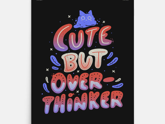 Cute But Overthinker