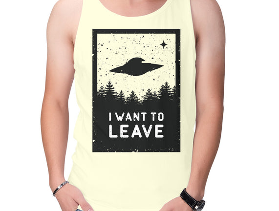 I Want To Leave
