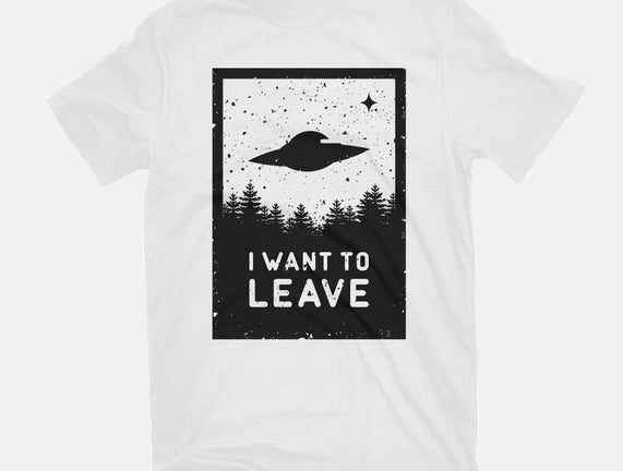 I Want To Leave