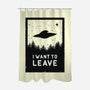 I Want To Leave-none polyester shower curtain-BadBox