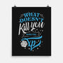 What Doesn't Kill You-none matte poster-ShirtGoblin