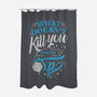 What Doesn't Kill You-none polyester shower curtain-ShirtGoblin