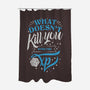 What Doesn't Kill You-none polyester shower curtain-ShirtGoblin
