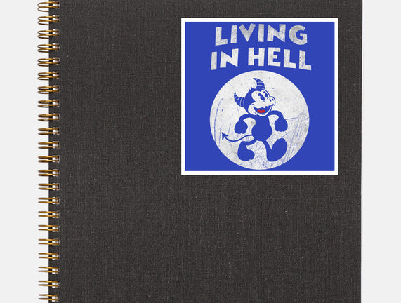 Living In Hell