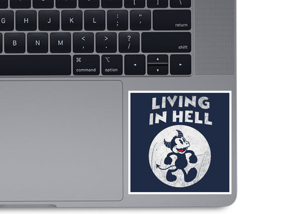 Living In Hell