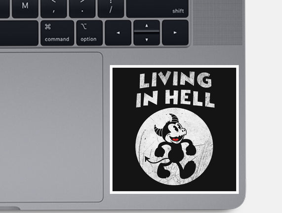 Living In Hell