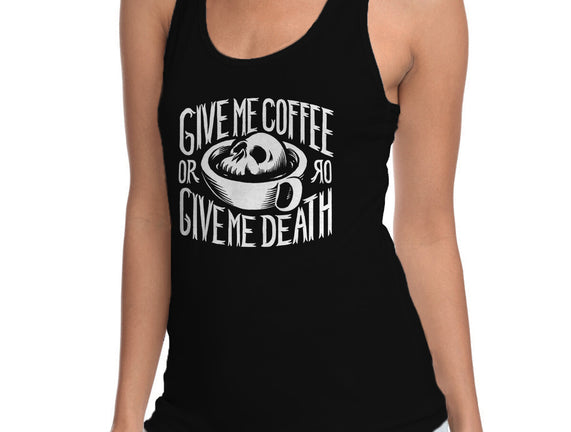 Give Me Coffee