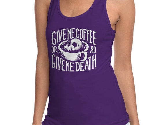 Give Me Coffee