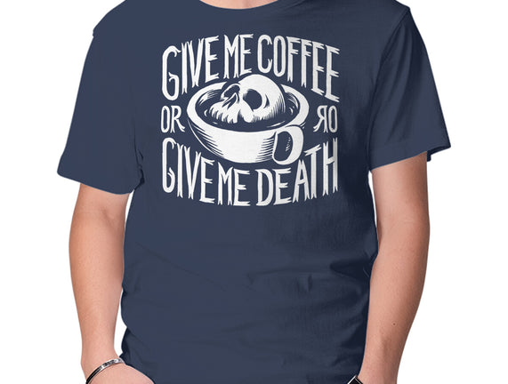 Give Me Coffee