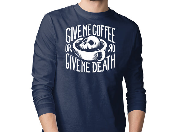 Give Me Coffee